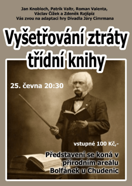 Vyšetřování ztráty třídní knihy-bukovští ochotníci