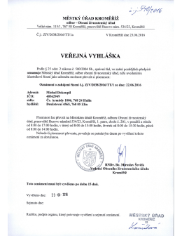 veřejn&aacute; vyhl&aacute;&scaron;ka, Michal Dokoupil, Čs. Arm&aacute;dy 1006, Hul&iacute;n
