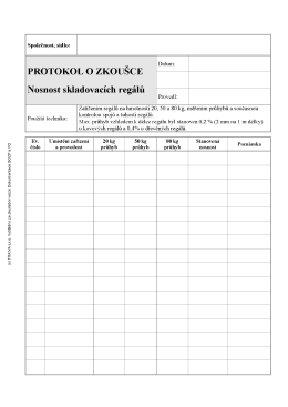 Formul&aacute;ř - protokol o zkou&scaron;ce - nosnost reg&aacute;lu