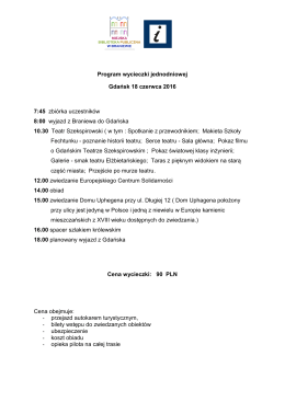 Program wycieczki jednodniowej Gdańsk 18 czerwca 2016 7:45