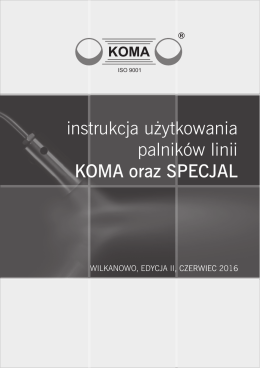 instrukcja użytkowania palników linii KOMA oraz SPECJAL