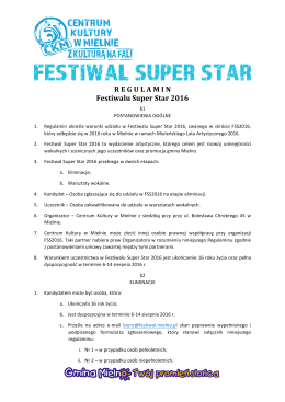 R E G U L A M I N Festiwalu Super Star 2016