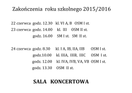 Zakończenia roku szkolnego 2015/2016 SALA KONCERTOWA