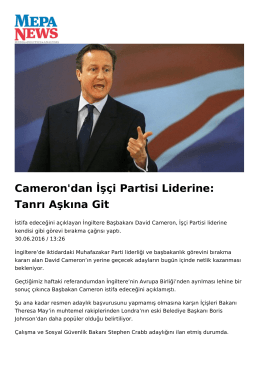 Cameron`dan İşçi Partisi Liderine: Tanrı Aşkına Git
