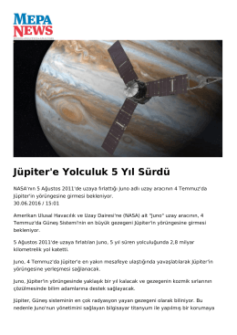 Jüpiter`e Yolculuk 5 Yıl Sürdü