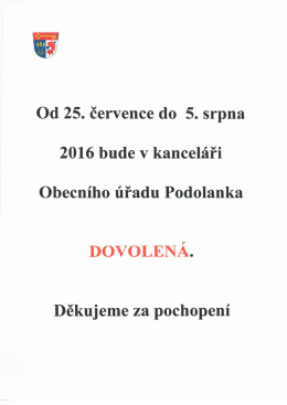 Page 1 Od 25. července do 5. srpna 2016 bude v kanceláři