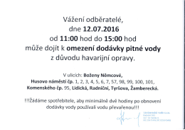 Page 1 Vážení odběratelé, dne 12.07.2016 Od 11:00 hod do 15:00