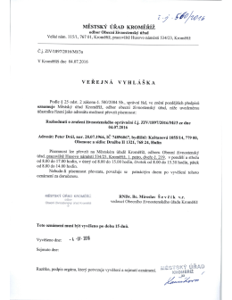 veřejná vyhláška, Peter Drál, Družba II 1321, Hulín