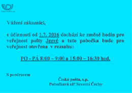 Změna otevíracích hodin pošty v Jezvém