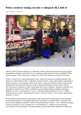 Polscy seniorzy wydają rocznie w sklepach 48,2 mld zł
