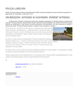 policja lubelska hrubieszów: wypadek w husynnem. moment wypadku