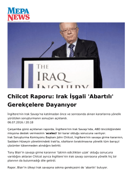 Chilcot Raporu: Irak İşgali `Abartılı` Gerekçelere