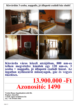 1490 Kisvárdán 3 szoba, nappalis, jó állapotú családi ház eladó!