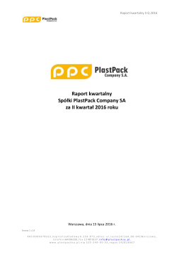 Raport kwartalny Spółki PlastPack Company SA za II