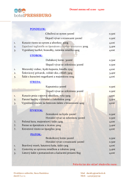 Denné menu od 11:00 - 14:00 PONDELOK: Cibuľová so syrom