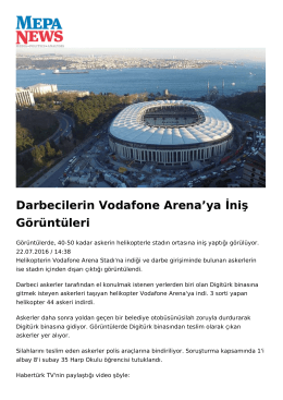 Darbecilerin Vodafone Arena`ya İniş Görüntüleri