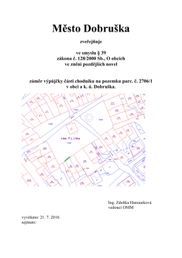 Město Dobruška zveřejňuje ve smyslu § 39 zákona č. 128/2000 Sb