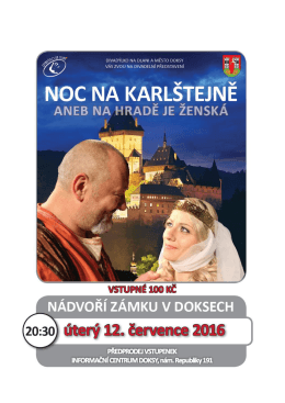 Noc na Karlštejně 12.7.2016 na nádvoří zámku v Doksech