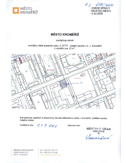 zveřejňuje z&aacute;měr pron&aacute;jmu č&aacute;sti pozemku, k.&uacute;. Kroměř&iacute;ž, parc.č. 977/7