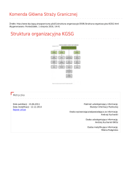 Struktura organizacyjna KGSG - Komenda Główna Straży Granicznej