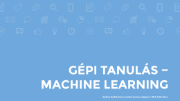 Machine Learning – Gépi tanulás