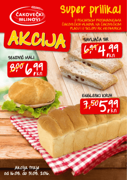 Super prilika &ndash; akcija u na&scaron;im prodavaonicama