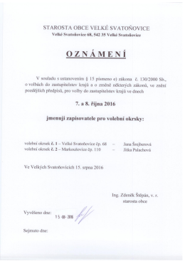 Jmenov&aacute;n&iacute; zapisovatelů pro volebn&iacute; okrsky č. 1 a č. 2