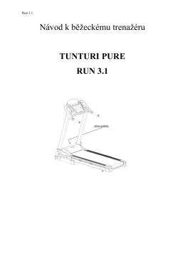 Návod k běžeckému trenažéru TUNTURI PURE RUN 3.1