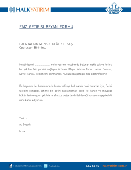 Page 1 HALKYATIRIM-K:>- KARAR FAİZ GETİRİSİ BEYAN FORMU