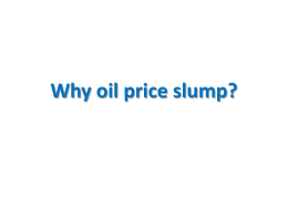 Why oil price slump?