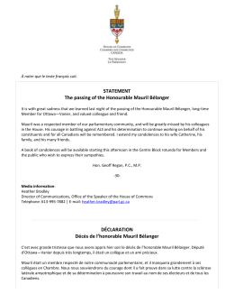 STATEMENT The passing of the Honourable Mauril Bélanger