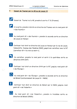 Venant de Tournai par l`A8 ou de Leuze-en-Ht