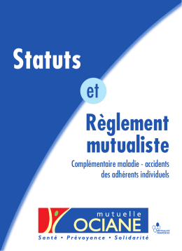 Statuts et Règlement Mutualiste
