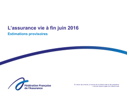 L`assurance vie en juin 2016 (estimations provisoires)