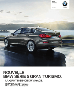 NOUVELLE BMW SÉRIE GRAN TURISMO.