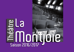 Saison 2016/2017 - Théâtre de la Montjoie