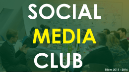 Slides 2015-2016 - Social Media Club France