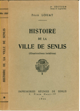 ville de senlis - Société d`histoire et d`archéologie de Senlis