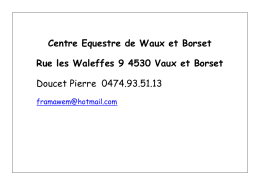 Centre Equestre de Waux et Borset Rue les Waleffes 9 4530 Vaux et