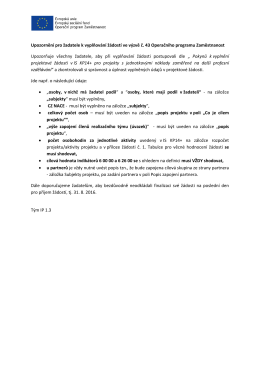 Několik doporučení k vyplnění projektové žádosti v IS KP2014+
