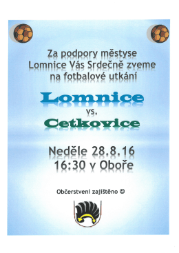 Pozvánka na fotbalové utkání, 28.8.2016 do lomnické