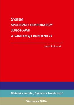 system społeczno-gospodarczy jugosławii a samorząd robotniczy