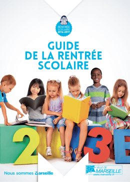 guide de la rentrée scolaire - Education | Ville de Marseille