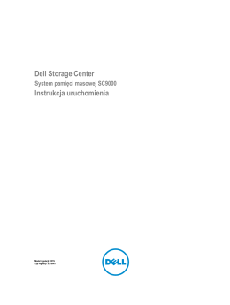Dell Storage Center System pamięci masowej SC9000 Instrukcja