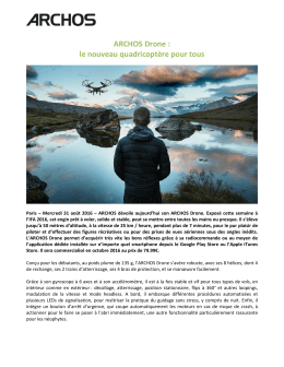 ARCHOS Drone : le nouveau quadricoptère pour tous
