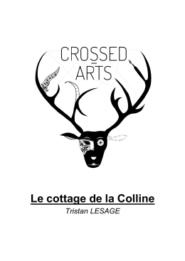 Le cottage de la Colline - Crossed-Arts