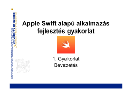 Apple Swift alapú alkalmazás fejlesztés gyakorlat