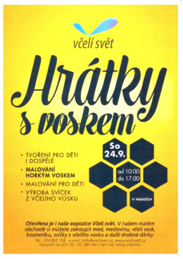 Hr&aacute;tky s voskem - Hulice - 24.09.2016