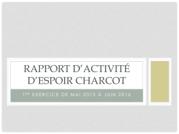 Rapport activité Espoir Charcot 1ère année de mai 2015 à Juin 2016