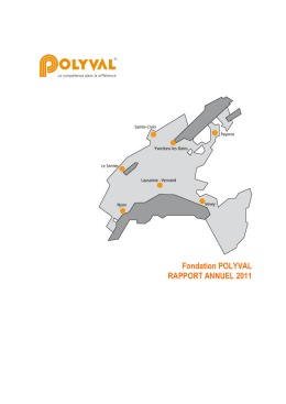 Fondation POLYVAL RAPPORT ANNUEL 2011